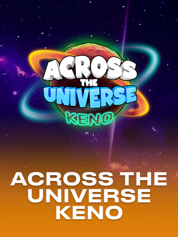 Across the Universe Keno