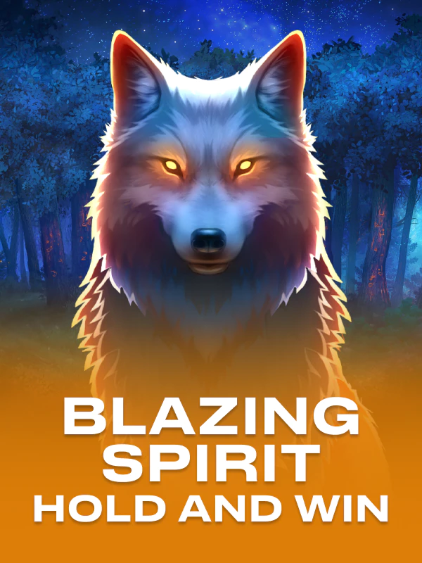Blazing Spirit Hold and Win